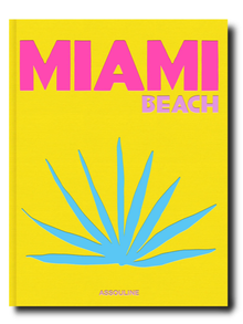  Miami Beach by Assouline Books